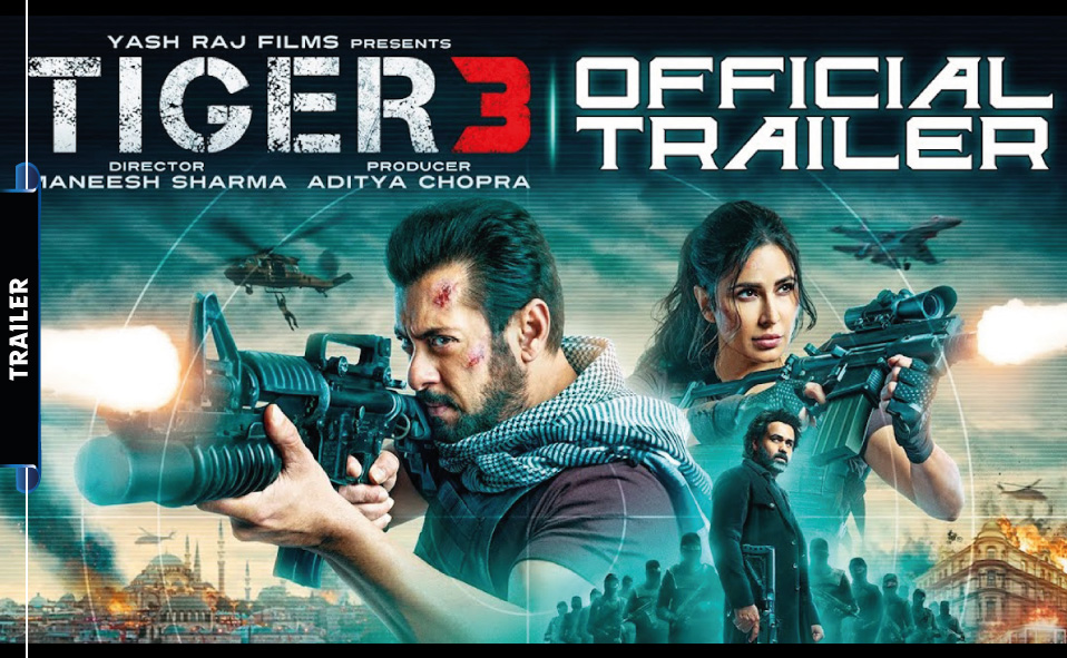 Salman Khan's TIGER 3: Official Trailer Out Now
