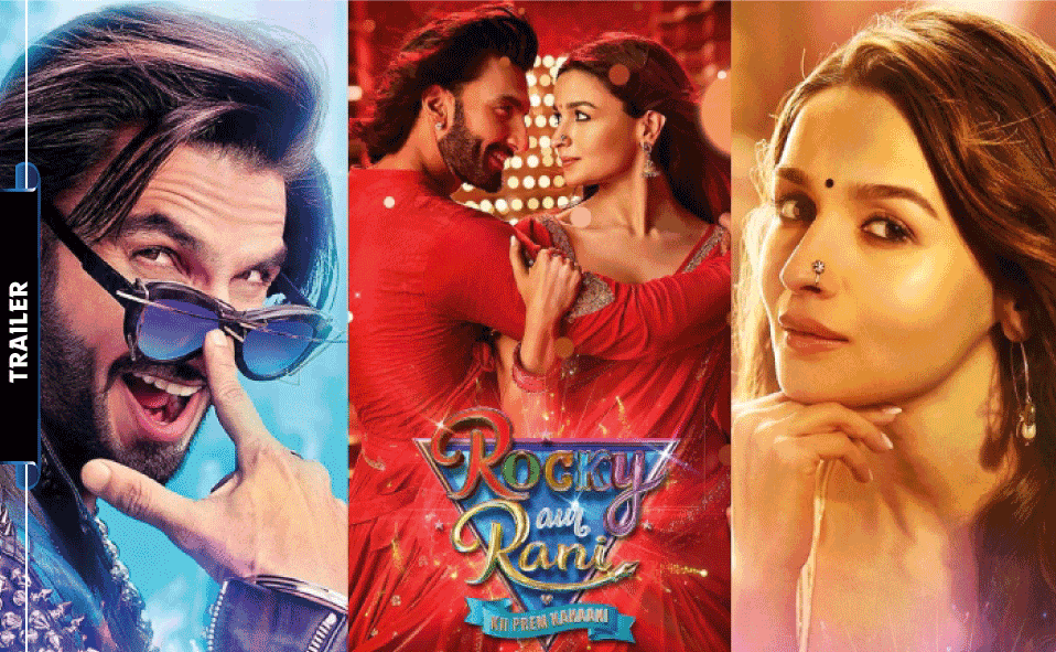 Rocky aur Rani Ki Prem Kahani | Trailer Out