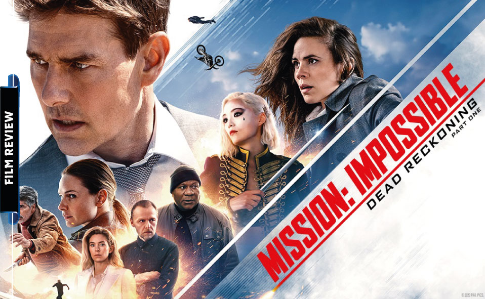 Mission: Impossible – Dead Reckoning Part One review
