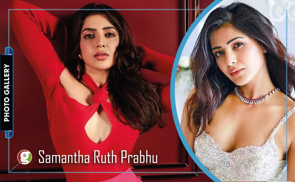 Samantha Ruth Prabhu: Model and Beauty Queen of the South Indian Film Industry