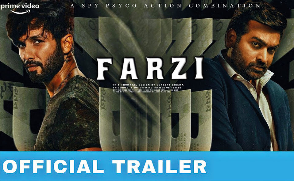 FARZI | Official trailer released
