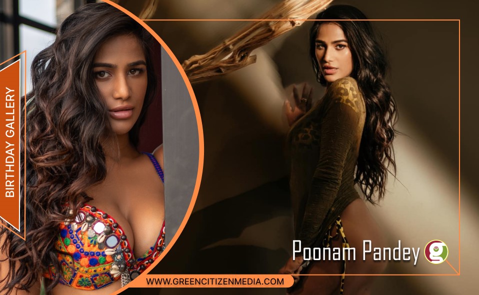 Poonam Pandey: Photo Gallery of Indian Model and Controversy Queen