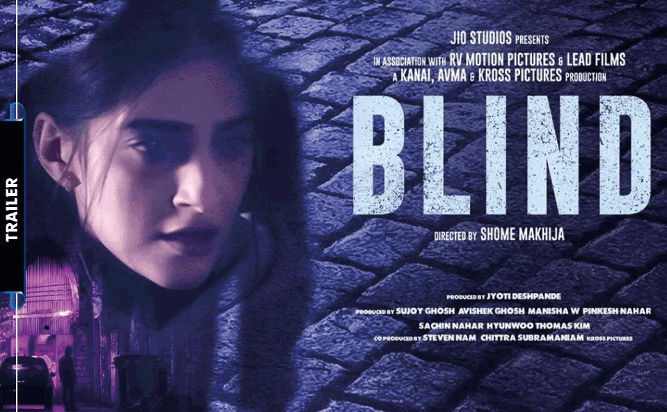 BLIND Trailer: Sonam Kapoor's First OTT Thriller